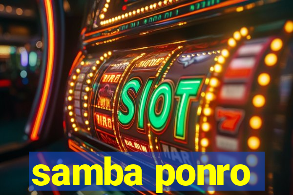 samba ponro